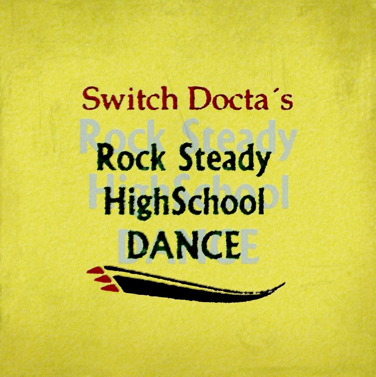43_Rock_Steady_Highschool_Dance_Cover_Gross.jpg